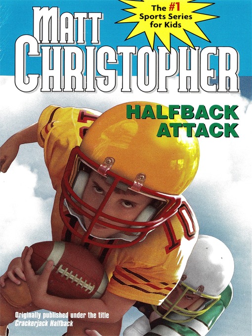 Title details for Halfback Attack by Matt Christopher - Available